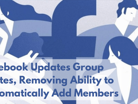Facebook Updates Group Invites, Removing Ability to Automatically Add Members